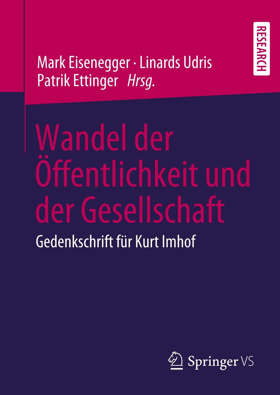 Cover: 9783658277109 | Wandel der Öffentlichkeit und der Gesellschaft | Eisenegger (u. a.)