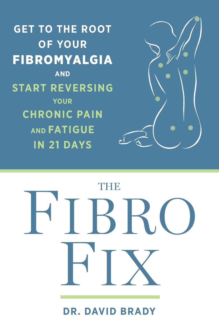 Cover: 9781623367121 | The Fibro Fix | David M. Brady | Taschenbuch | Paperback | Englisch