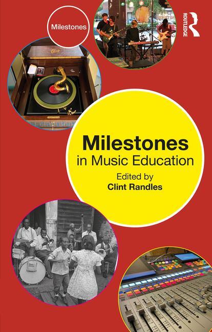 Cover: 9781032157931 | Milestones in Music Education | Clint Randles | Taschenbuch | Englisch