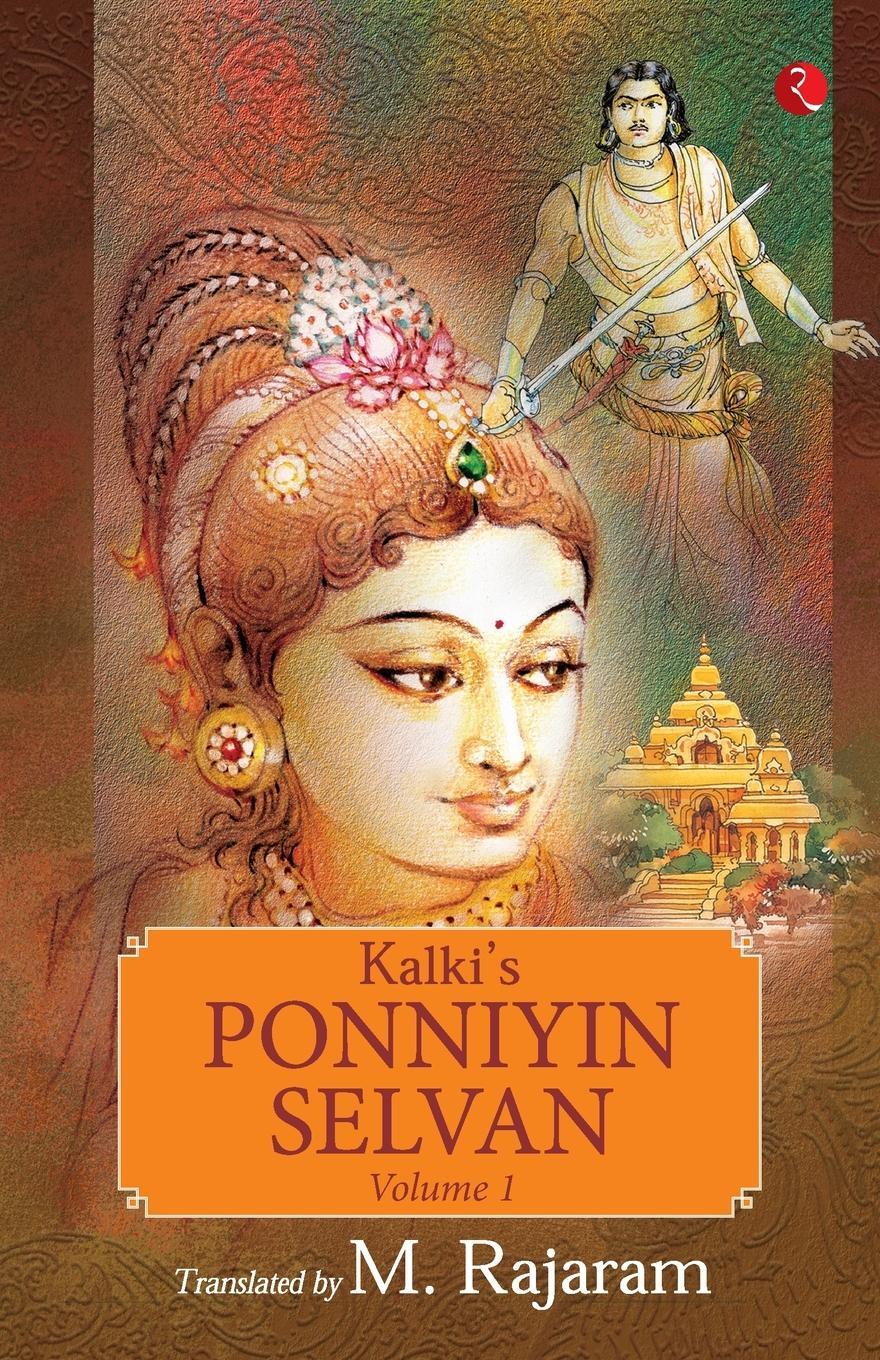 Cover: 9789391256104 | KALKI'S PONNIYIN SELVAN VOL 1 | M. Rajaram | Taschenbuch | Paperback
