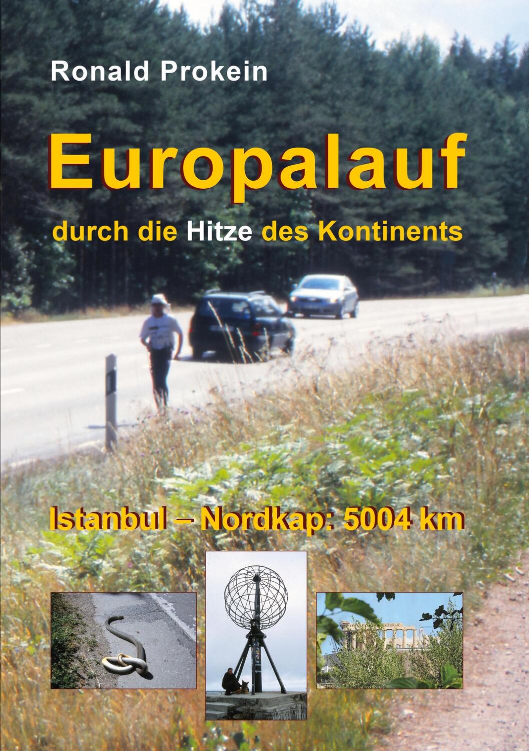 Cover: 9783758365645 | Europalauf | durch die Hitze des Kontinents | Ronald Prokein | Buch
