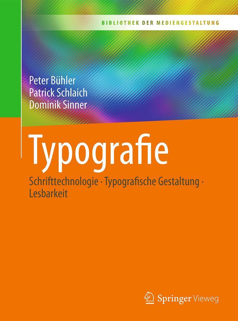 Cover: 9783662539118 | Typografie | Peter Bühler (u. a.) | Taschenbuch | X | Deutsch | 2017