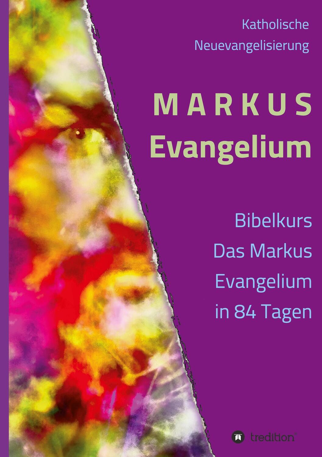 Cover: 9783347267909 | MARKUS Evangelium | Kommentare Gebete Impulse | Günther Gerhard | Buch