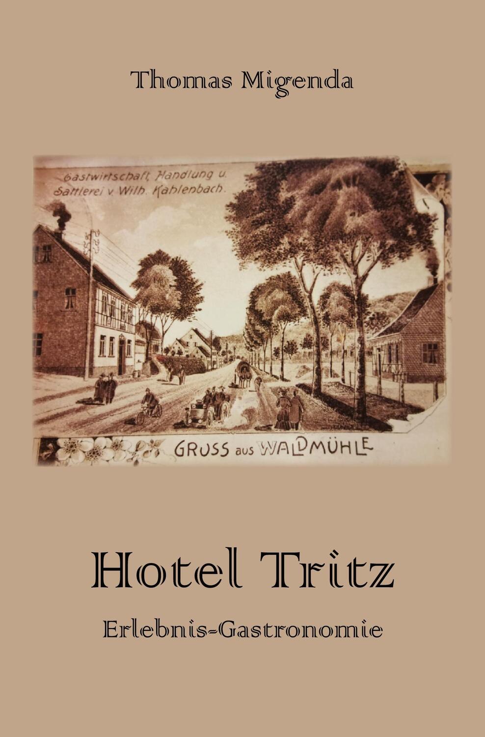 Cover: 9783961037728 | Hotel Tritz | Thomas Migenda | Taschenbuch | Re Di Roma-Verlag