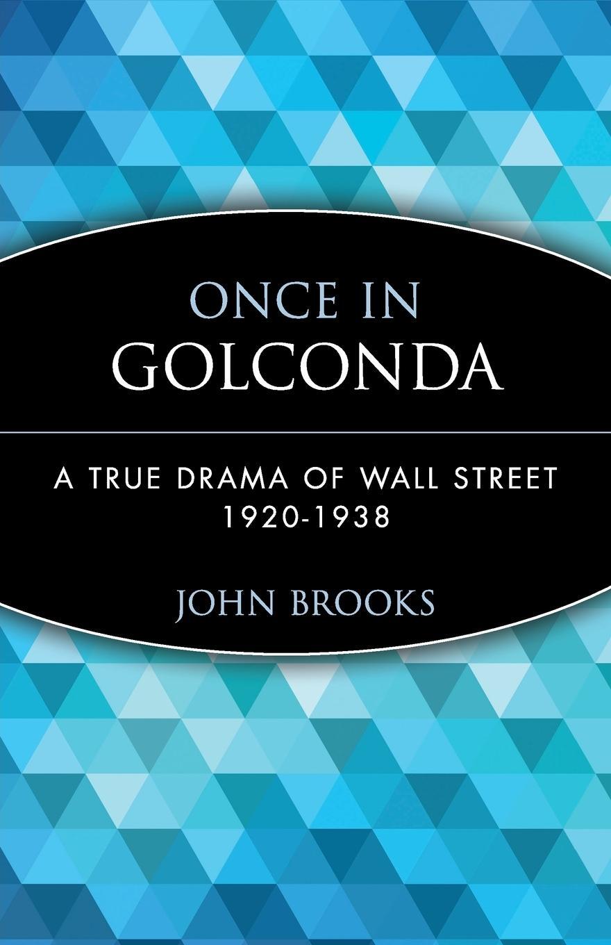 Cover: 9780471357520 | Once in Golconda | A True Drama of Wall Street 1920-1938 | Taschenbuch