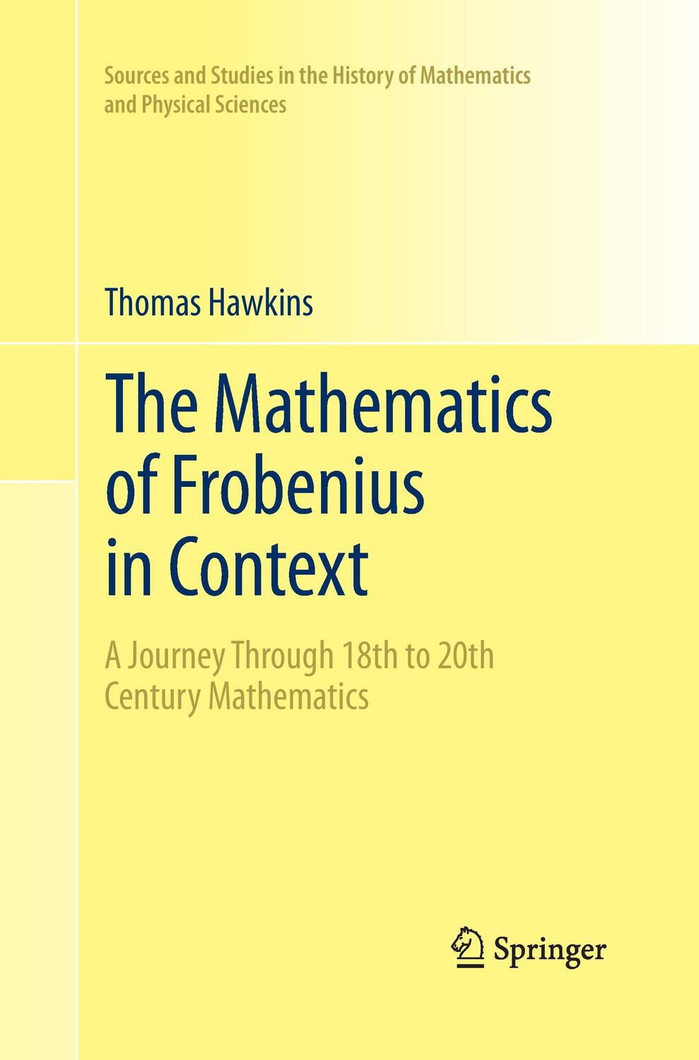 Cover: 9781489987006 | The Mathematics of Frobenius in Context | Thomas Hawkins | Taschenbuch