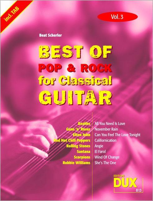 Cover: 4031658008137 | Best of Pop &amp; Rock for Classical Guitar Vol. 3 | Beat Scherler | Buch