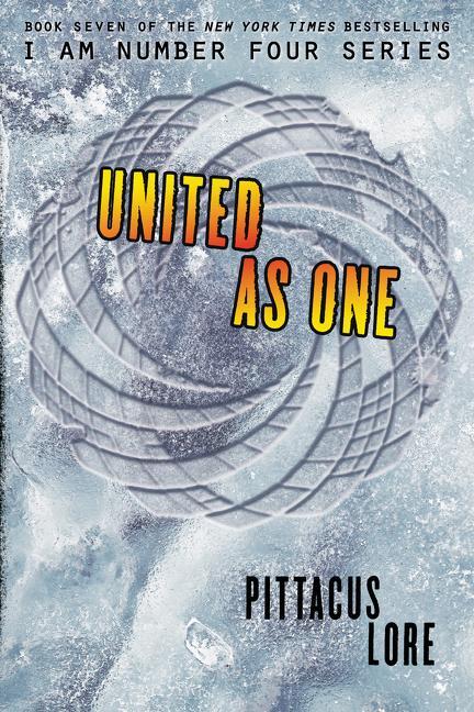Cover: 9780062387660 | I Am Number Four 07. United as One | Pittacus Lore | Taschenbuch