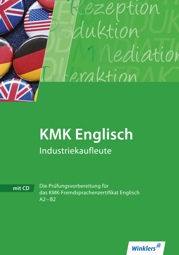 Cover: 9783804544406 | KMK Englisch Prüfungsvorbereitung Industriekaufleute | Taschenbuch