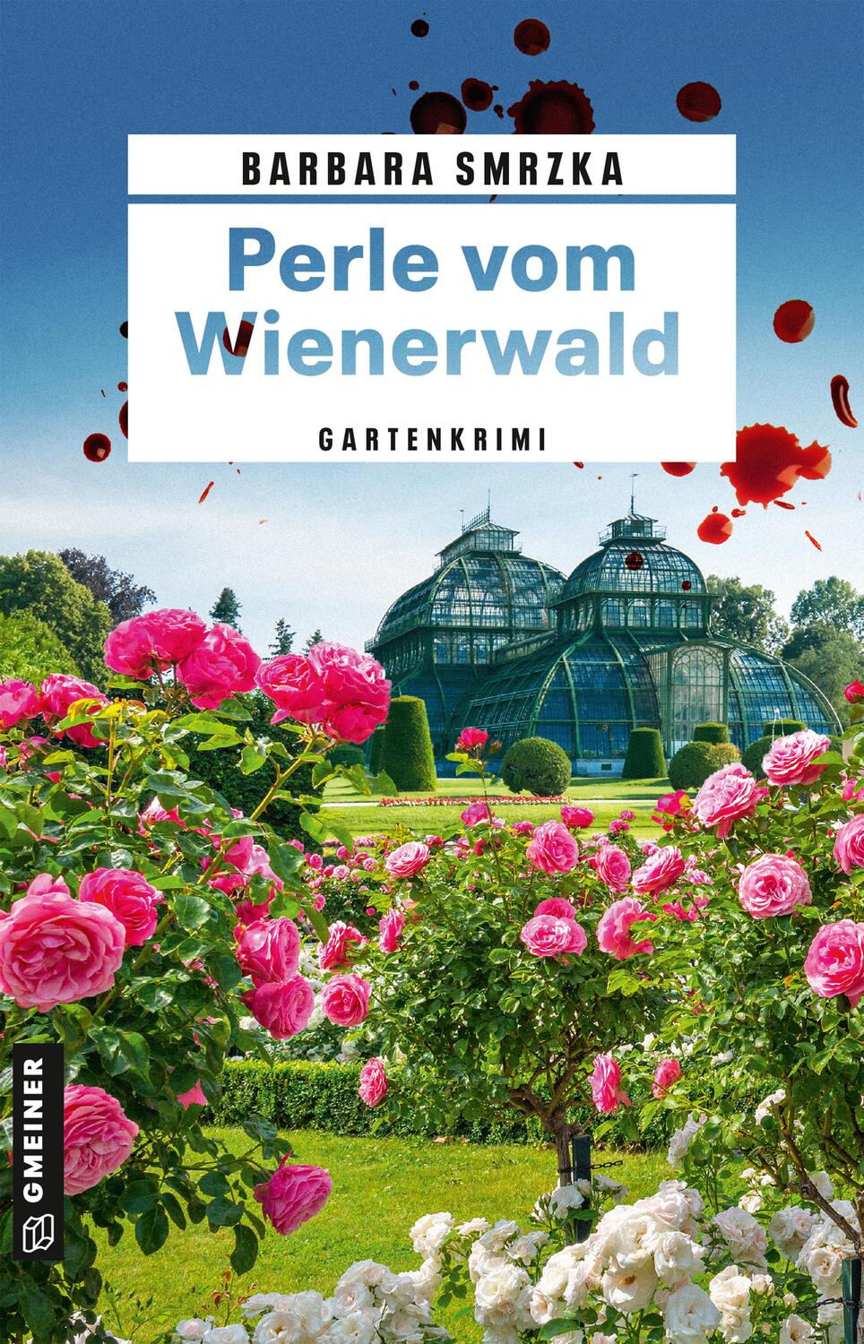 Cover: 9783839204016 | Perle vom Wienerwald | Gartenkrimi | Barbara Smrzka | Taschenbuch