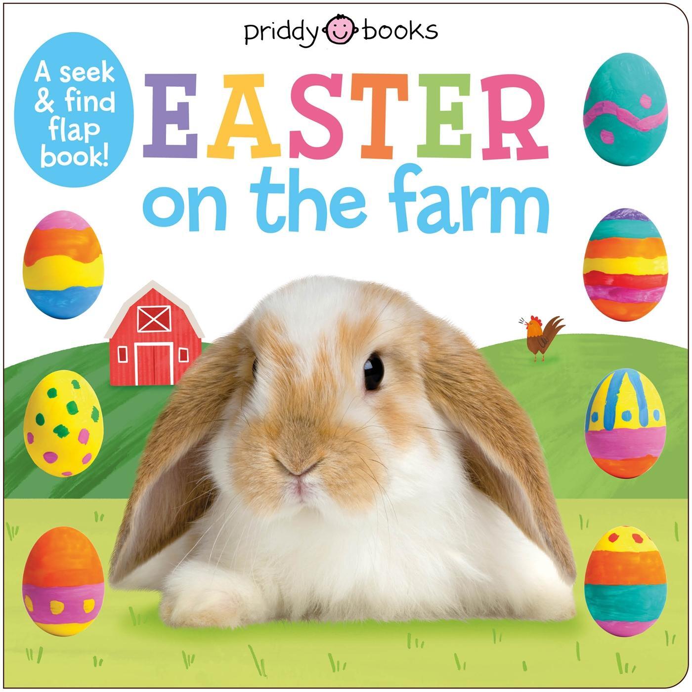 Cover: 9781838991913 | Easter On The Farm | Priddy Books (u. a.) | Buch | Papp-Bilderbuch