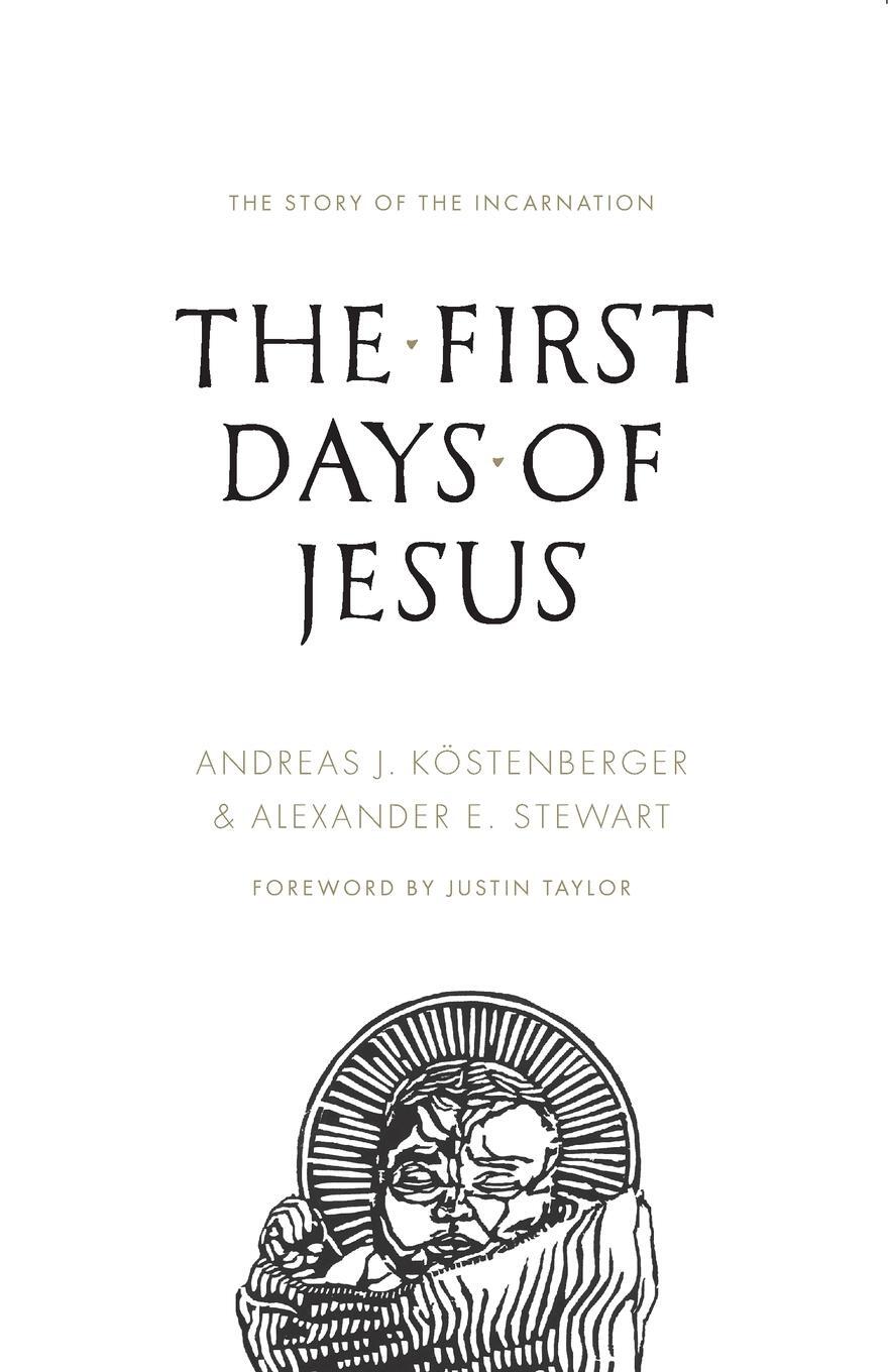 Cover: 9781433542787 | The First Days of Jesus | The Story of the Incarnation | Stewart