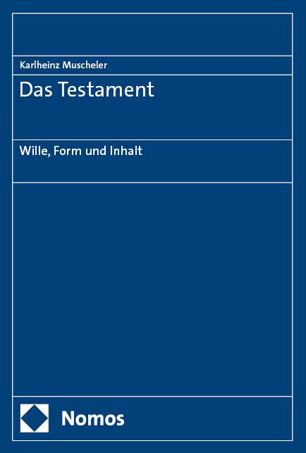 Cover: 9783756029860 | Das Testament | Wille, Form und Inhalt | Karlheinz Muscheler | Buch