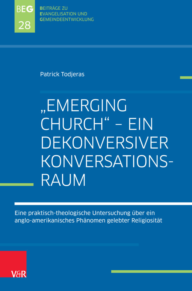Cover: 9783788734657 | "Emerging Church" - ein dekonversiver Konversationsraum | Todjeras