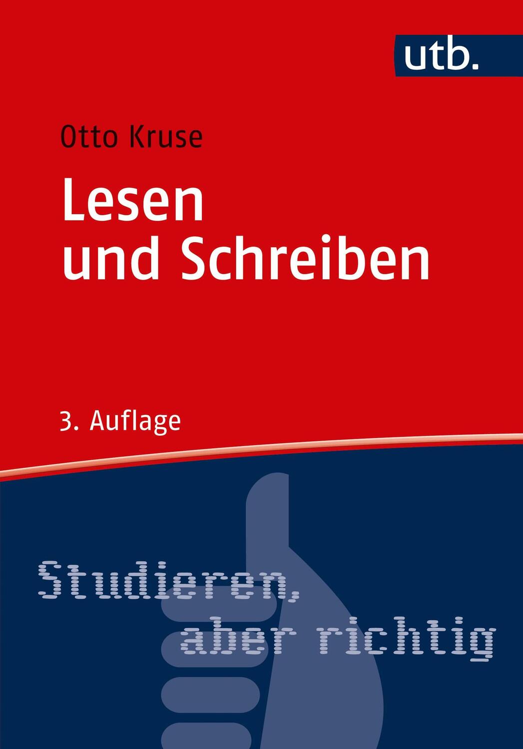 Cover: 9783825249991 | Lesen und Schreiben | Otto Kruse | Taschenbuch | UTB basics | Deutsch