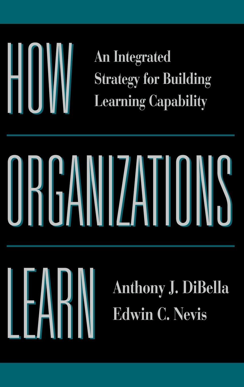 Cover: 9780787911072 | How Organizations Learn | Dibella | Buch | HC gerader Rücken kaschiert