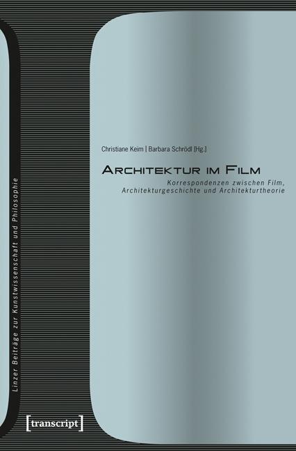 Cover: 9783837625981 | Architektur im Film | Taschenbuch | 244 S. | Deutsch | 2015