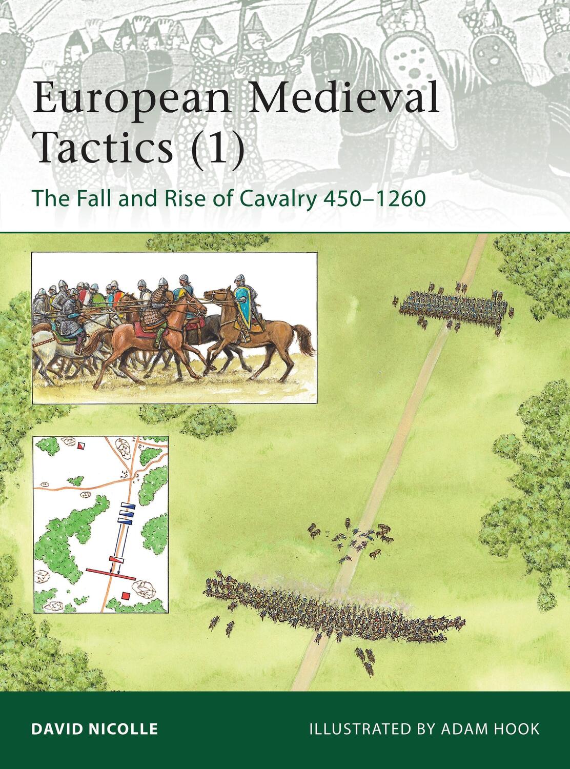 Cover: 9781849085038 | European Medieval Tactics (1) | The Fall and Rise of Cavalry 450-1260