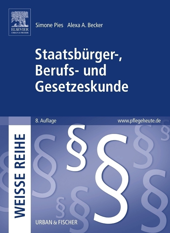Cover: 9783437261589 | Staatsbürger-, Berufs- und Gesetzeskunde | Simone Pies (u. a.) | Buch