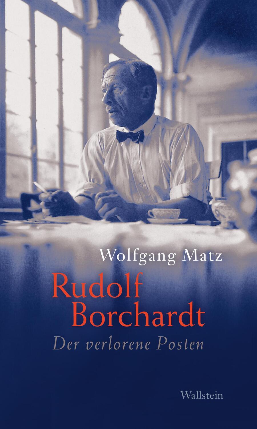 Cover: 9783835354494 | Rudolf Borchardt | Der verlorene Posten | Wolfgang Matz | Buch | 2023