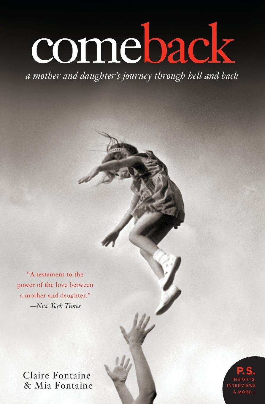 Cover: 9780061567575 | Come Back | A Mother and Daughter's Journey Through Hell and Back