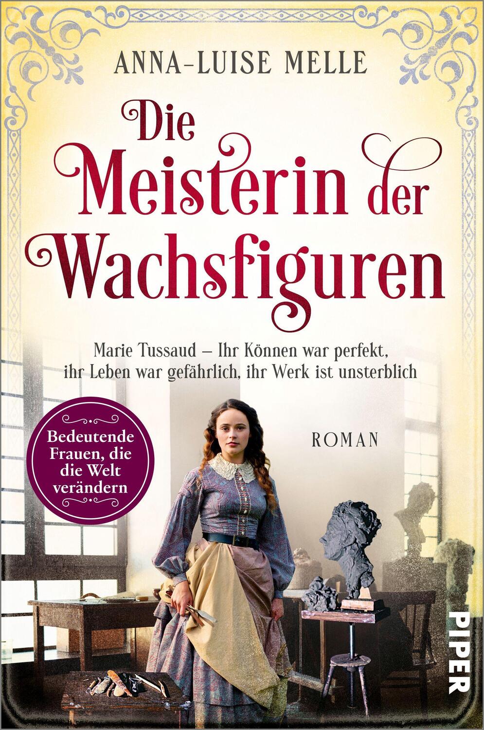 Cover: 9783492062800 | Die Meisterin der Wachsfiguren | Anna-Luise Melle | Taschenbuch | 2023