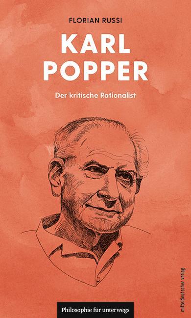Cover: 9783963118715 | Karl Popper | Der kritische Rationalist | Florian Russi | Taschenbuch