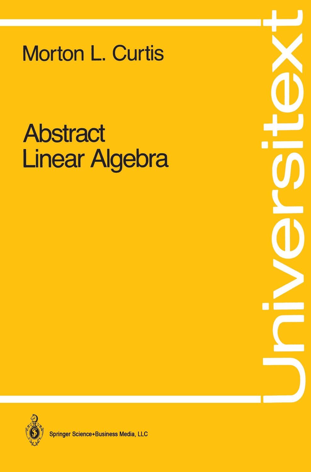 Cover: 9780387972633 | Abstract Linear Algebra | Morton L. Curtis | Taschenbuch | Paperback