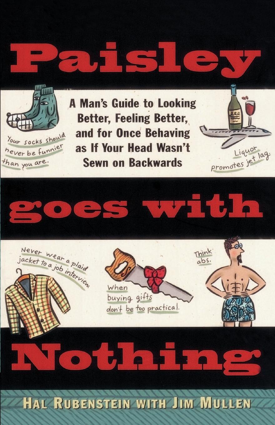 Cover: 9780385483933 | Paisley Goes with Nothing | A Man's Guide to Style | Hal Rubenstein