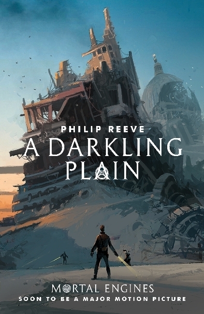 Cover: 9781407189178 | Mortal Engines 4. A Darkling Plain | Philip Reeve | Taschenbuch | 2018