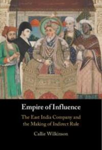 Cover: 9781009311731 | Empire of Influence | Callie Wilkinson | Buch | Gebunden | Englisch