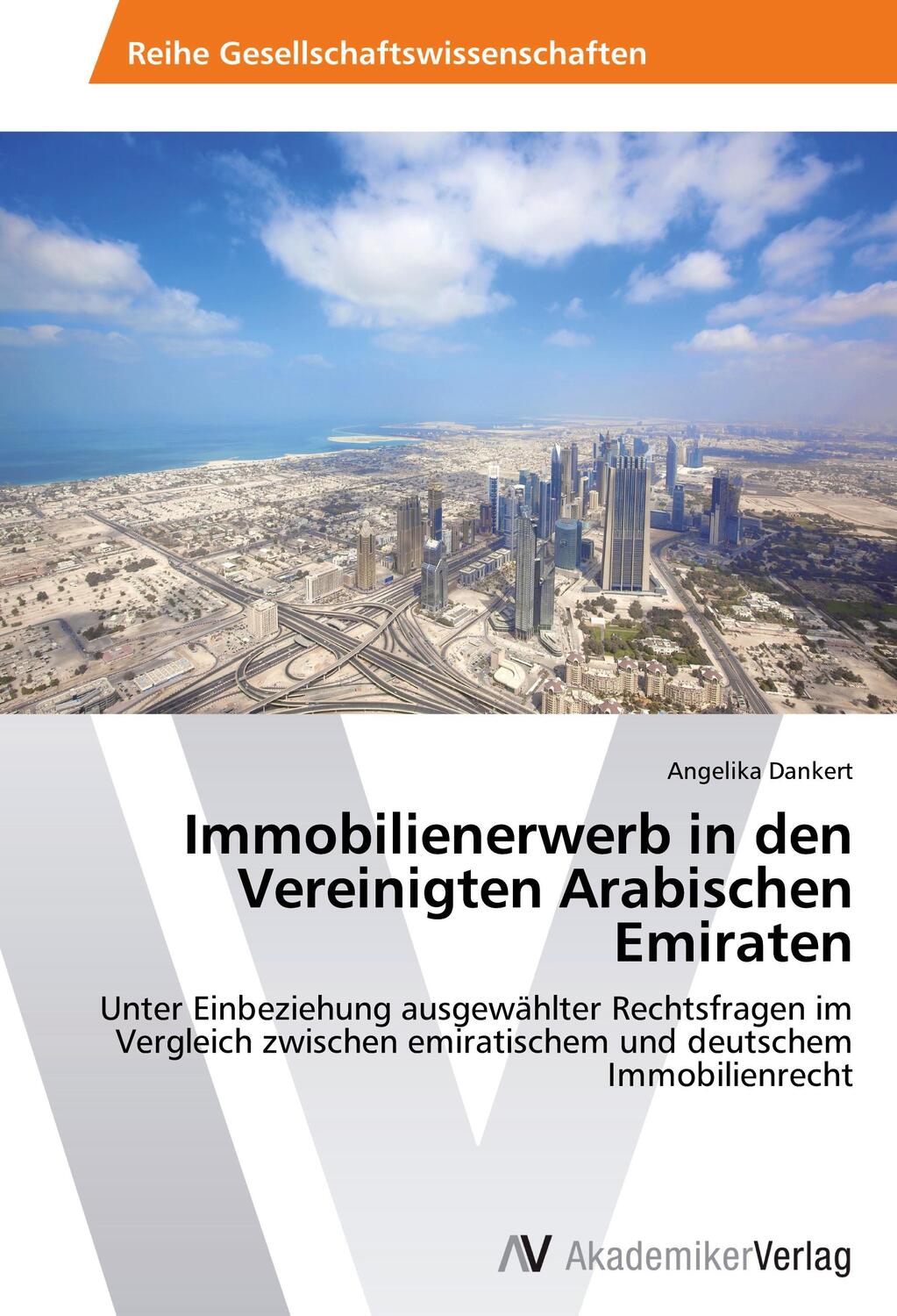 Cover: 9783639805260 | Immobilienerwerb in den Vereinigten Arabischen Emiraten | Dankert