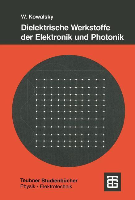 Cover: 9783519032151 | Dielektrische Werkstoffe der Elektronik und Photonik | Kowalsky | Buch