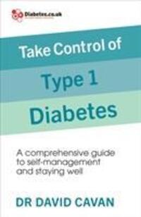 Cover: 9781785040931 | Take Control of Type 1 Diabetes | Dr David Cavan | Taschenbuch | 2018