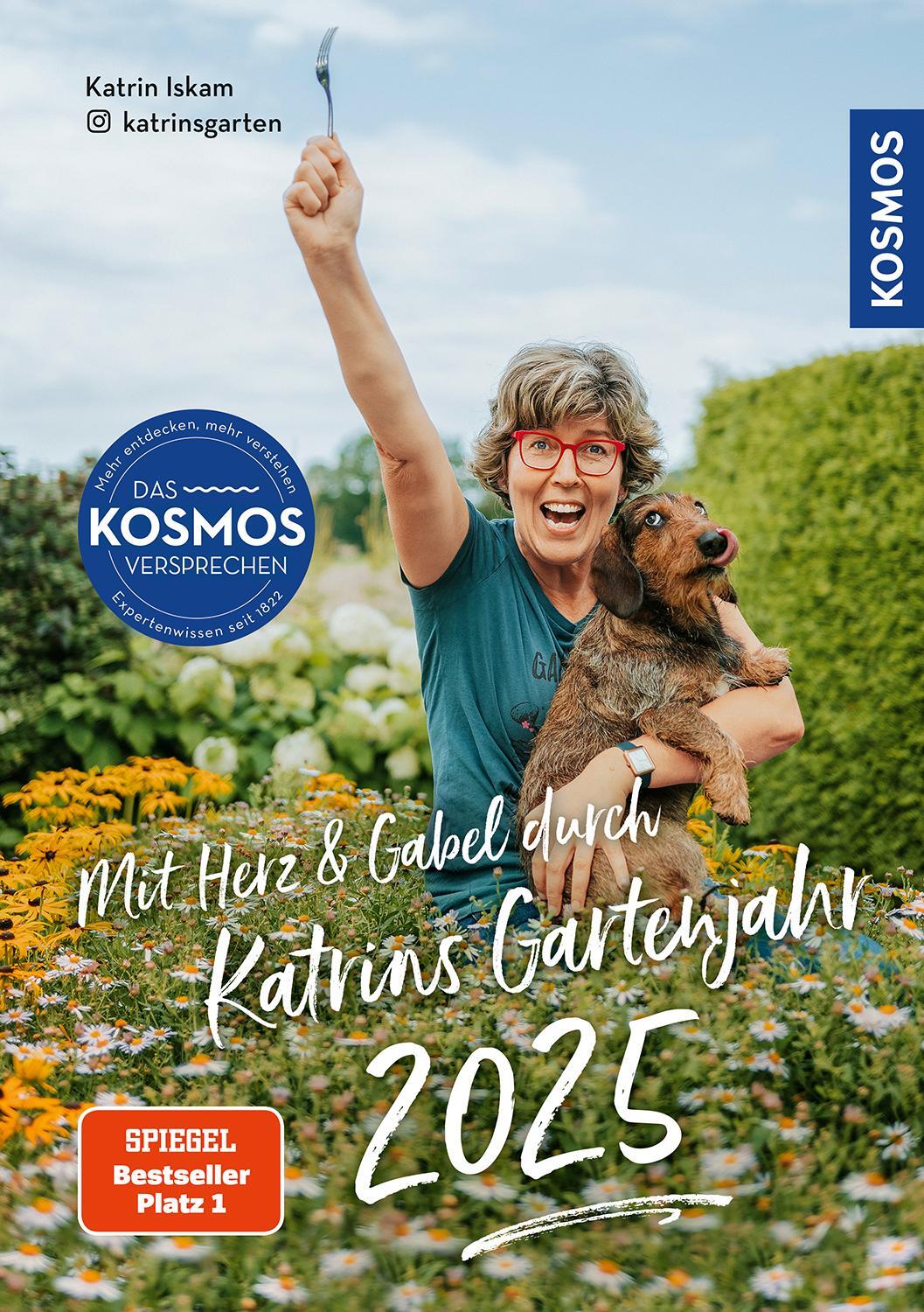 Cover: 9783440180426 | Mit Herz &amp; Gabel durch Katrins Gartenjahr 2025 | Katrin Iskam | Buch