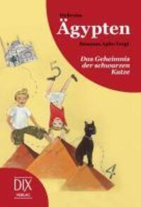 Cover: 9783941651753 | Weltreise Ägypten | Das Geheimnis der schwarzen Katze, Weltreise ..