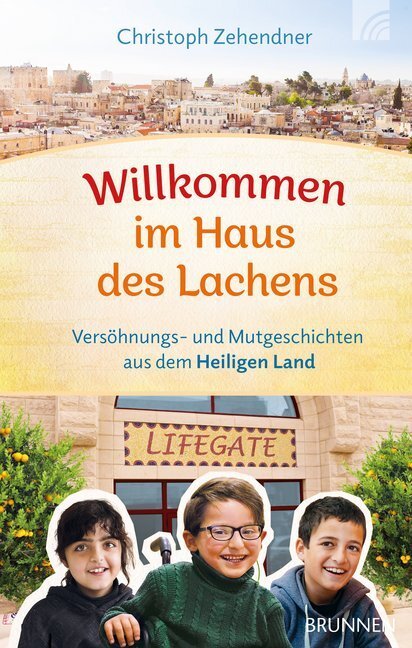 Cover: 9783765507106 | Willkommen im Haus des Lachens | Christoph Zehendner | Buch | 224 S.