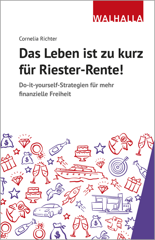 Cover: 9783802941436 | Das Leben ist zu kurz für Riester-Rente | Cornelia Richter | Buch