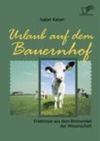 Cover: 9783836666015 | Urlaub auf dem Bauernhof | Isabel Kaiser | Taschenbuch | Paperback