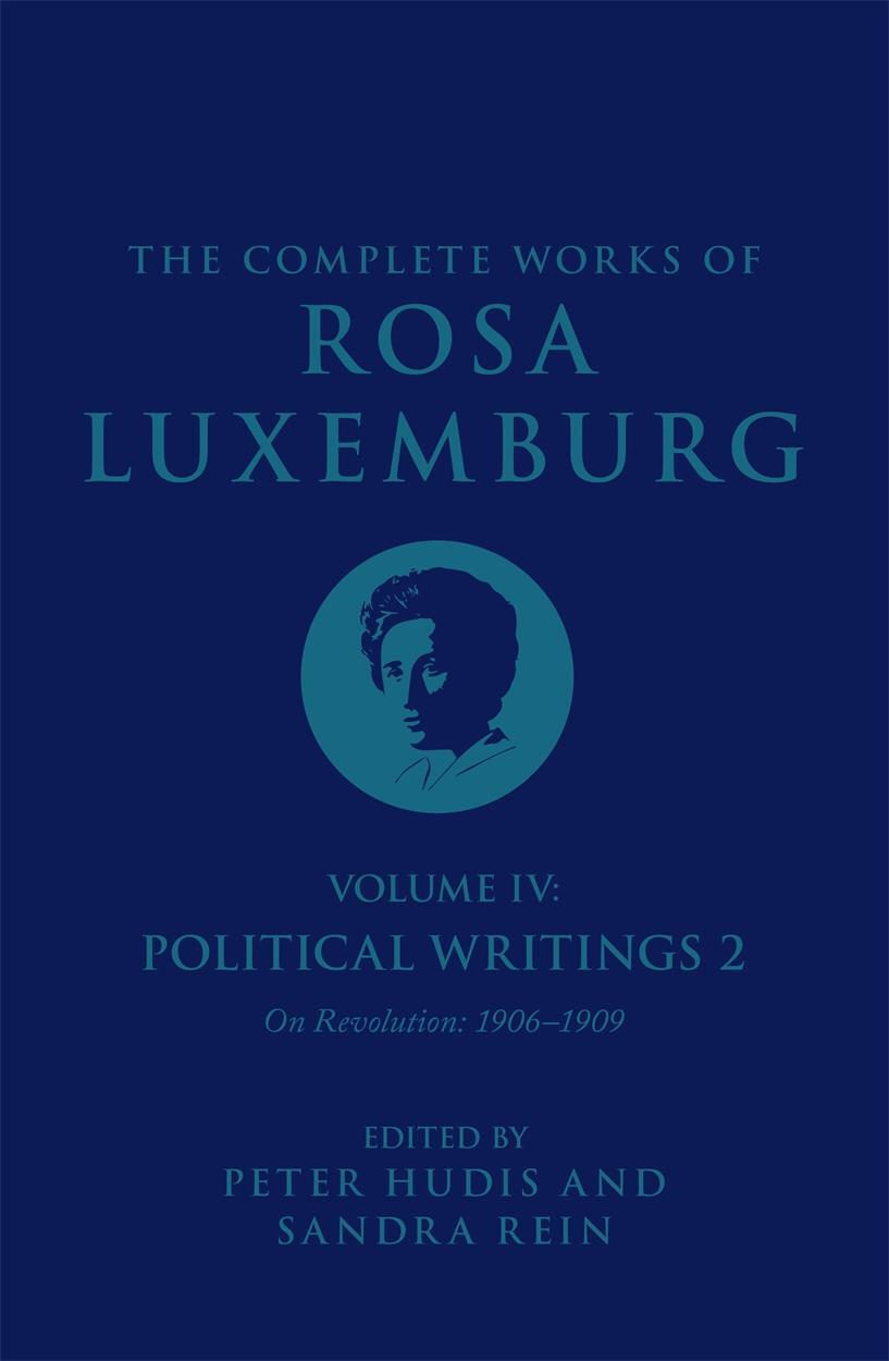 Cover: 9781788738088 | The Complete Works of Rosa Luxemburg Volume IV | Rosa Luxemburg | Buch