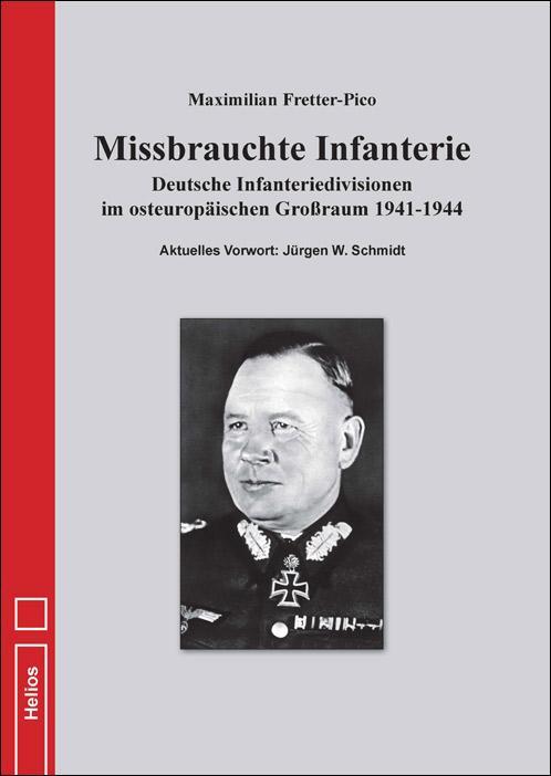 Cover: 9783869332390 | Missbrauchte Infanterie | Maximilian Fretter-Pico | Buch | Deutsch