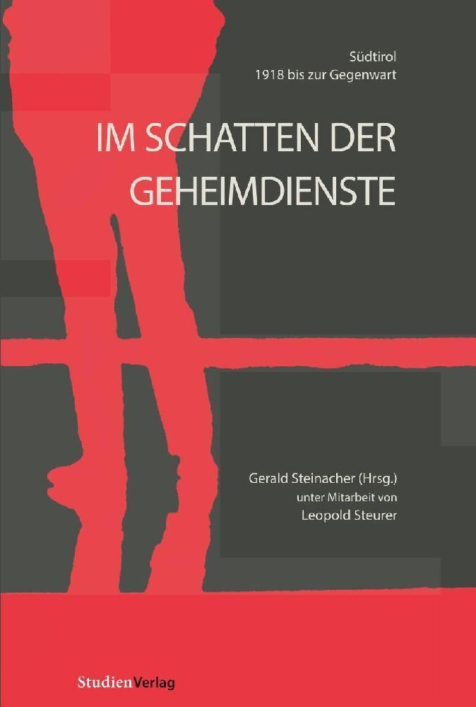 Cover: 9783706516440 | Im Schatten der Geheimdienste | Gerald Steinacher | Buch | 286 S.