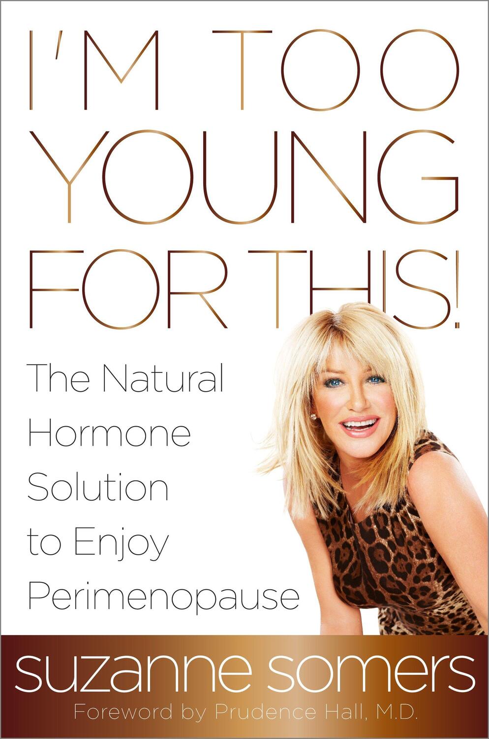 Cover: 9780385347716 | I'm Too Young for This! | Suzanne Somers | Taschenbuch | Englisch