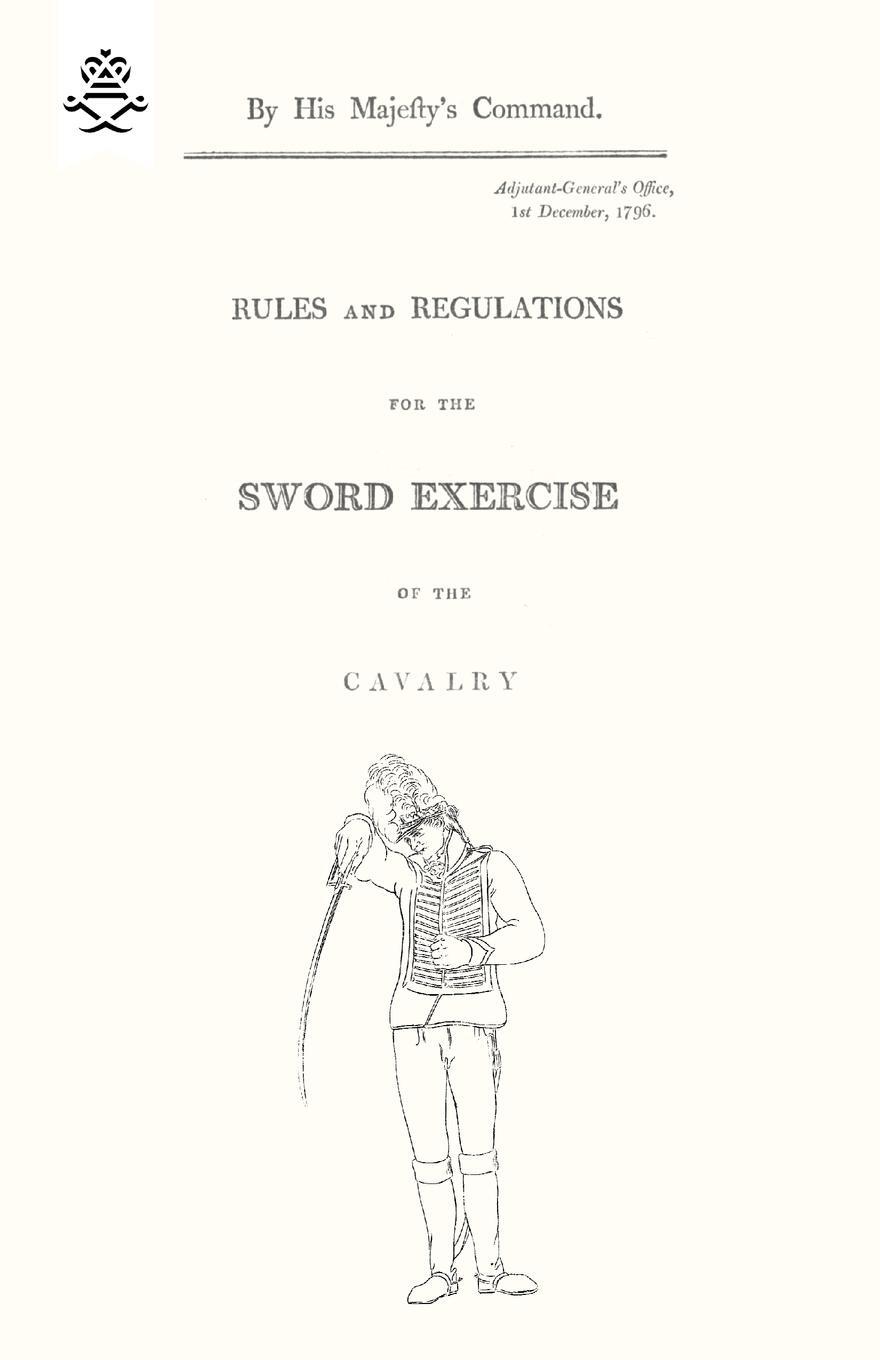 Cover: 9781847348722 | Rules and Regulations For The Sword Exercise Of The Cavalry 1796