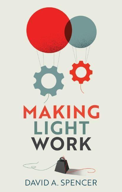 Cover: 9781509548637 | Making Light Work | An End to Toil in the Twenty-First Century | Buch