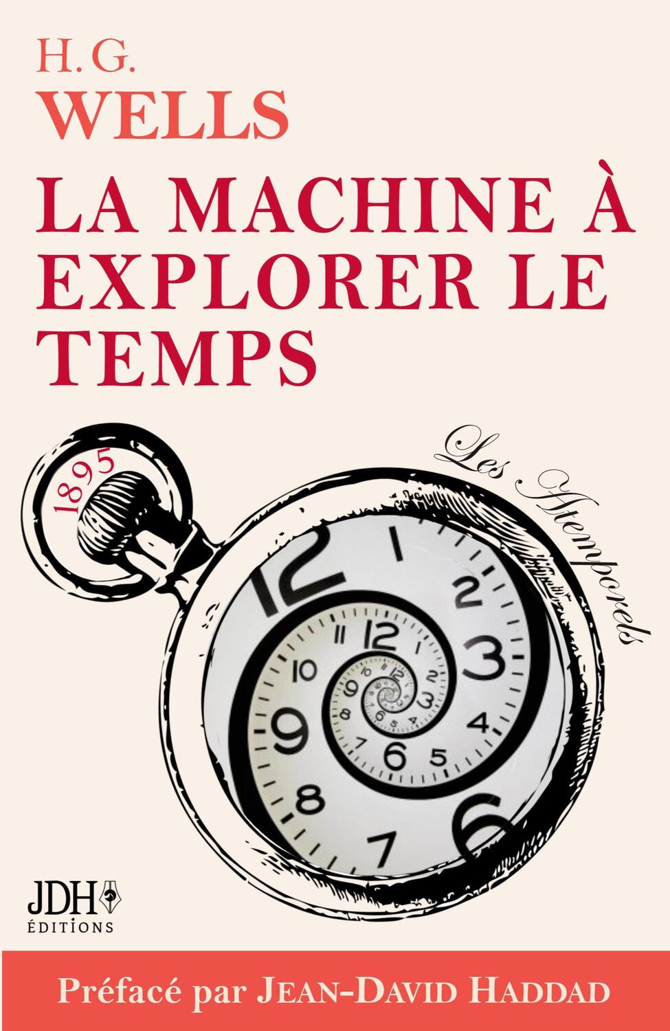 Cover: 9782381272559 | La machine à explorer le temps, H. G. Wells | Haddad (u. a.) | Buch