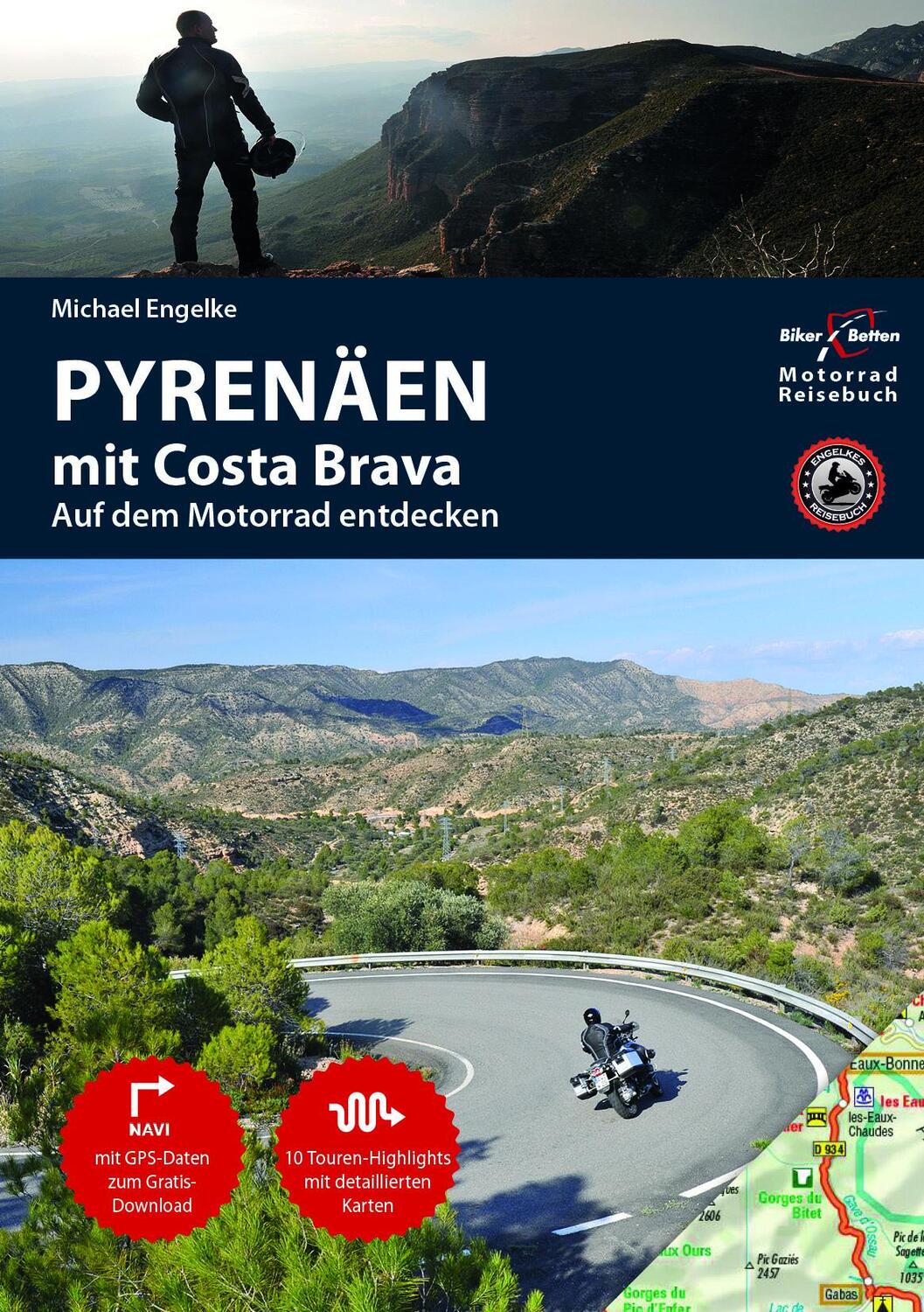 Cover: 9783937063393 | Motorradreiseführer Pyrenäen mit Costa Brava | Hans Michael Engelke