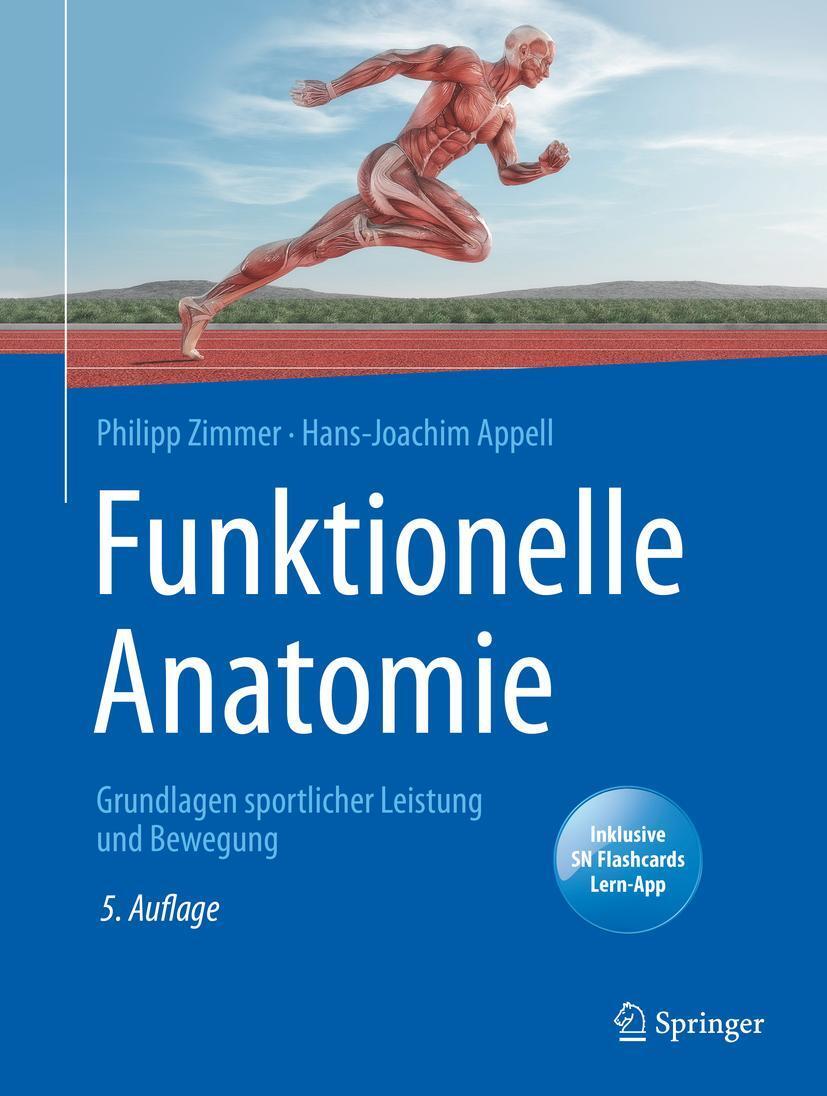 Cover: 9783662614815 | Funktionelle Anatomie | Grundlagen sportlicher Leistung und Bewegung
