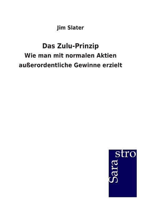 Cover: 9783943233360 | Das Zulu-Prinzip | Jim Slater | Taschenbuch | Paperback | Deutsch