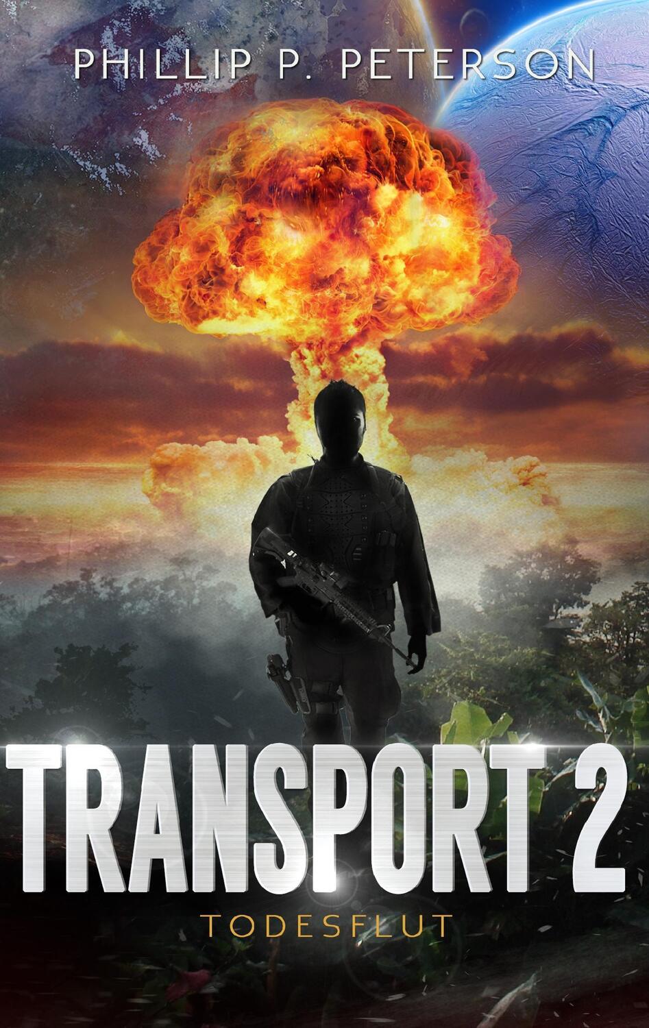 Cover: 9783848215119 | Transport 2 | Todesflut, Transport 2 | Phillip P Peterson | Buch